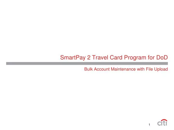 PPT SmartPay 2 Travel Card Program for DoD PowerPoint Presentation, free download ID1006610