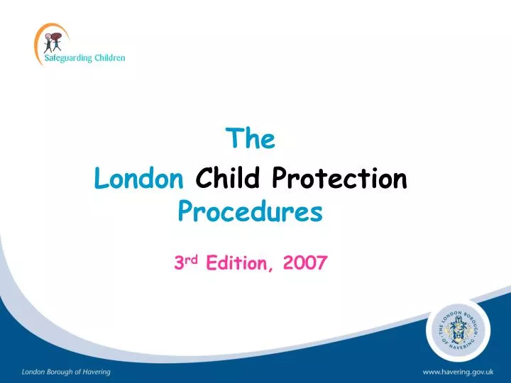 the london child protection procedures 3 rd edition 2007 n.