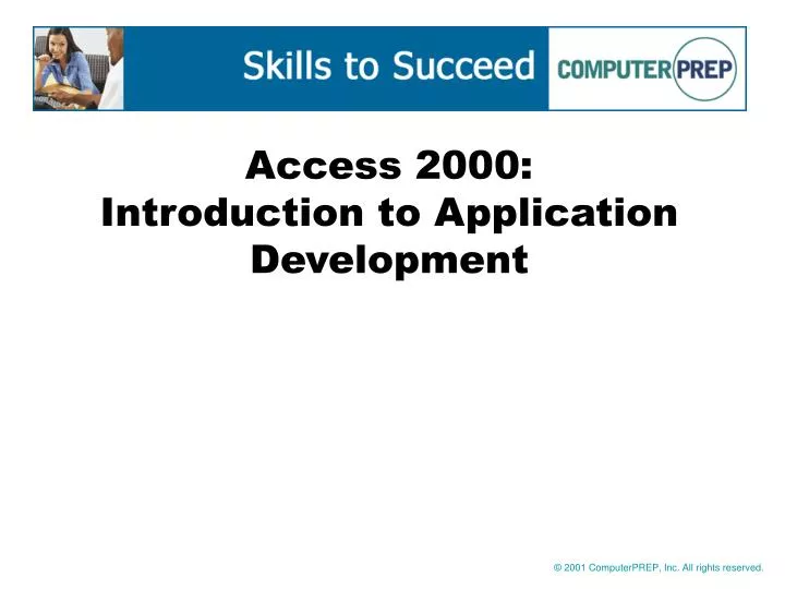 PPT - Access 2000: Introduction to Application Development PowerPoint ...
