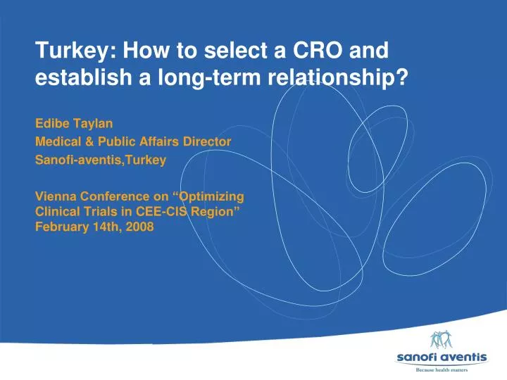 turkey how to select a cro and establish a long term relationship n.