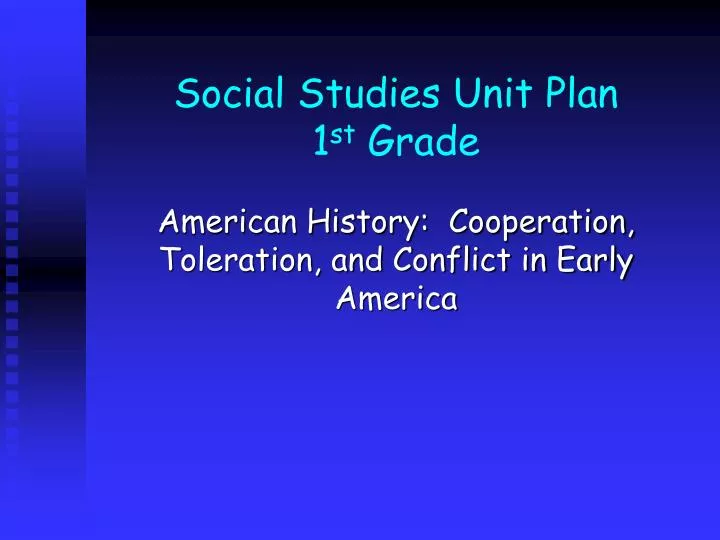 social studies unit plan 1 st grade n.