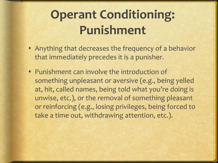 an introduction to the operant behaviourism and selection by consequences • voluntary-purposeful activity behavior to get something – operant conditioning – behavior changes that are in response to consequences. an introduction to the operant behaviourism and selection by consequences • voluntary-purposeful activity behavior to get something – operant conditioning – behavior changes that are in response to consequences.