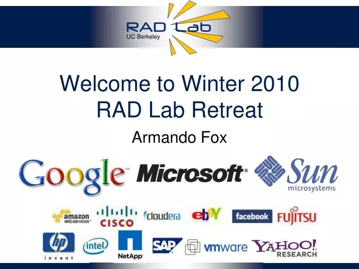 welcome to winter 2010 rad lab retreat n.