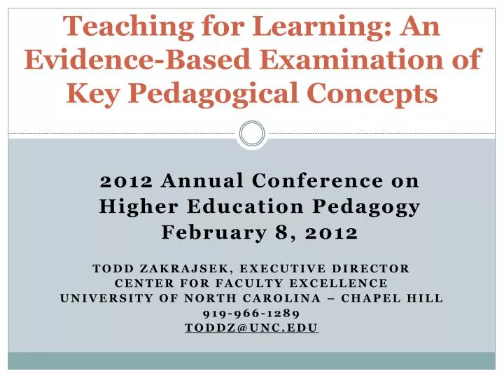 teaching for learning an evidence based examination of key pedagogical concepts n.