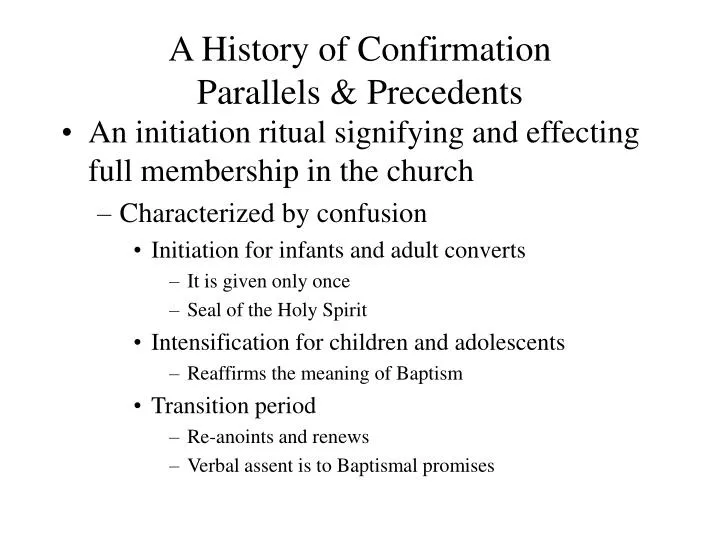 a history of confirmation parallels precedents n.