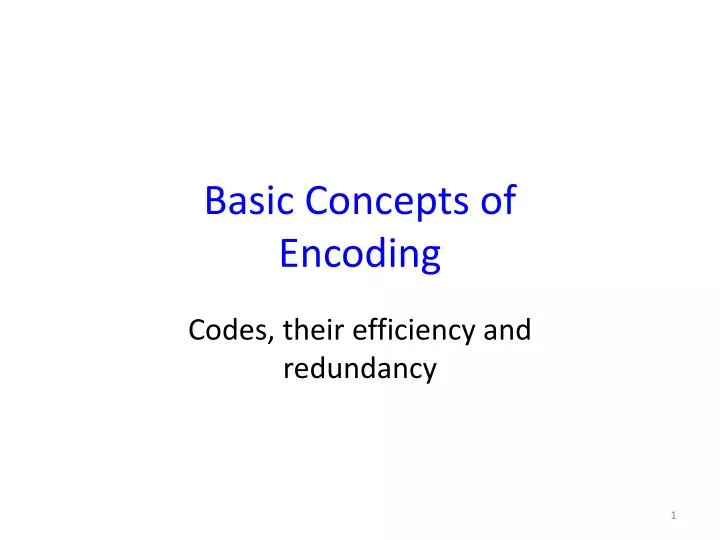 basic concepts of encoding n.