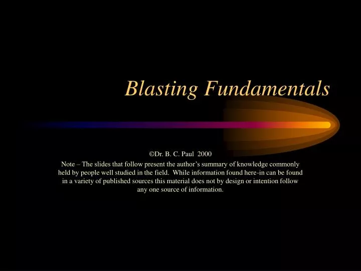 PPT - Blasting Fundamentals PowerPoint Presentation, free download - ID ...