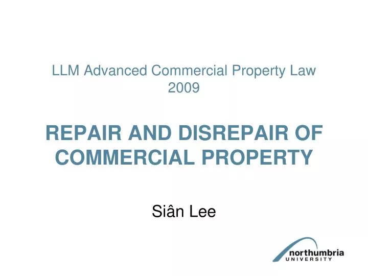 llm advanced commercial property law 2009 repair and disrepair of commercial property n.