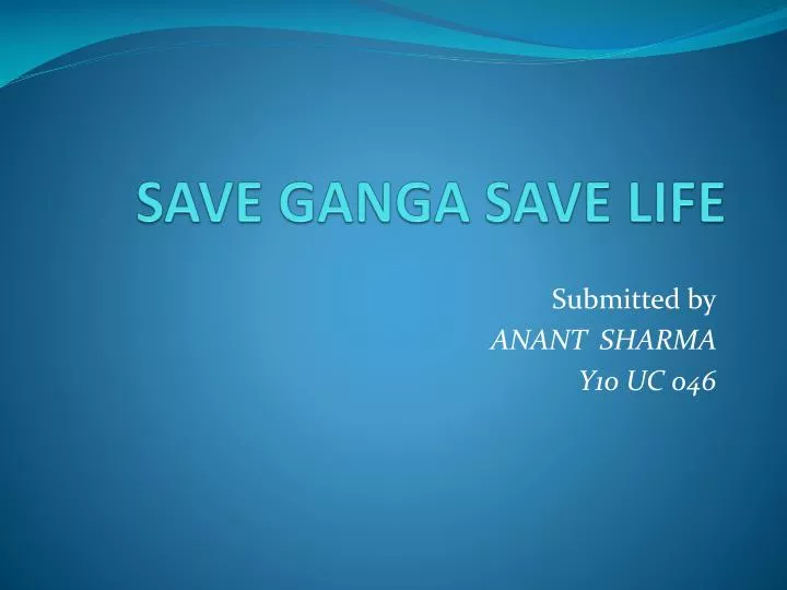 save ganga save life n.