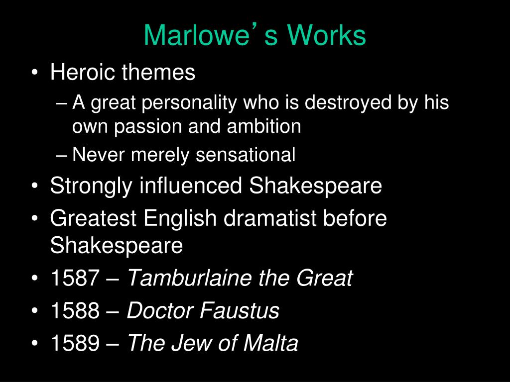 marlowe as a dramatist