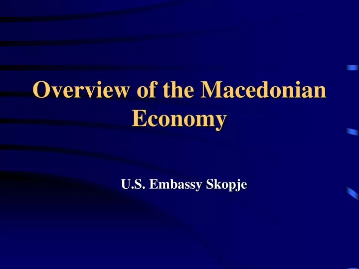 overview of the macedonian economy n.
