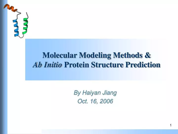 PPT - Molecular Modeling Methods & Ab Initio Protein Structure ...