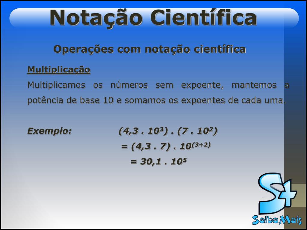 Notação Cientifica - Multiplicação e Divisão - Aula 3 