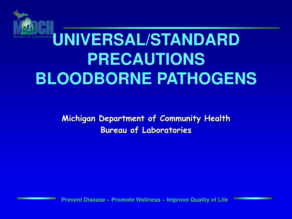 Ppt Universal Standard Precautions Bloodborne Pathogens Powerpoint Presentation Id 1015274