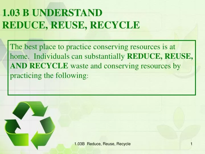 1 03 b understand reduce reuse recycle n.
