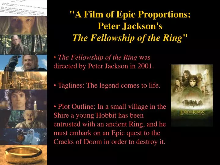 a film of epic proportions peter jackson s the fellowship of the ring n.