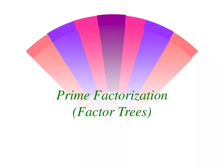 prime factorization factor trees n.