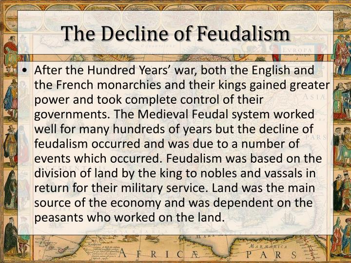 the decline of the feudal system the decline of the feudal system