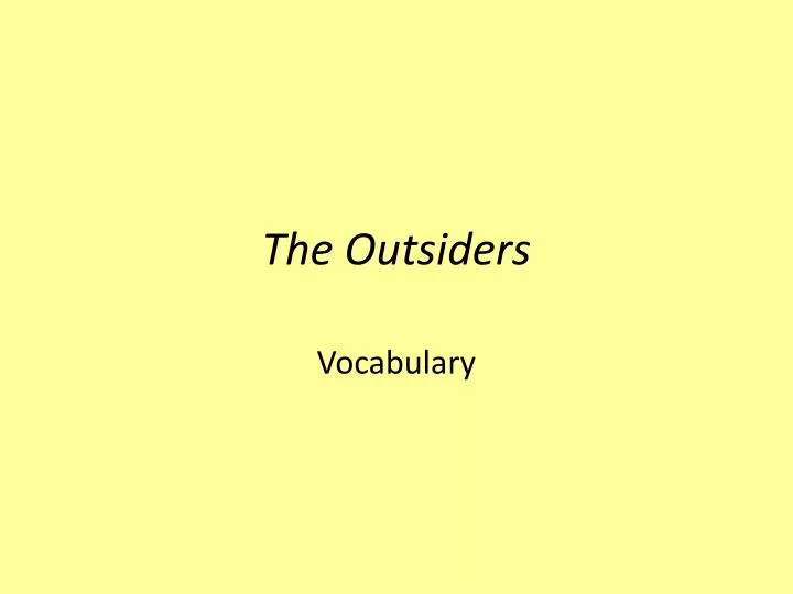 Faltered Definition In The Outsiders