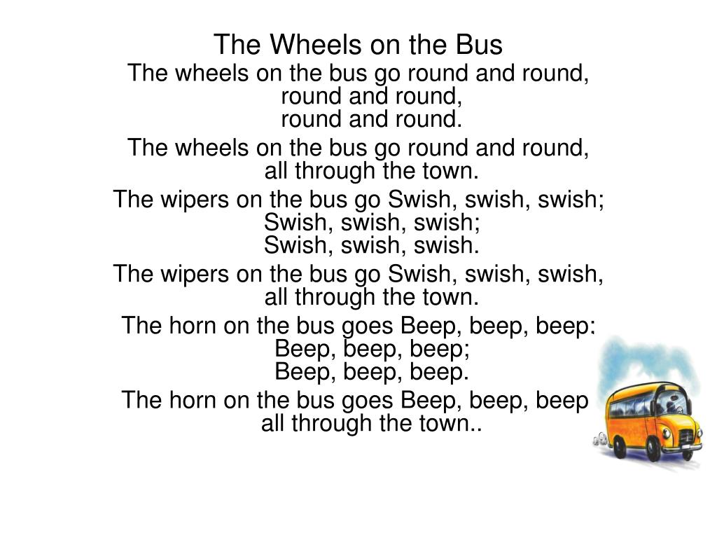 Go round песня. The Wheels on the Bus текст. The Wheels on the Bus go Round and Round. Песенка the Wheels on the Bus. The Wheels on the Bus go Round and Round текст.