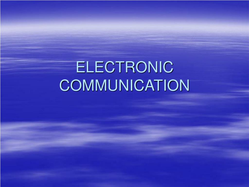 electronic communication powerpoint presentation