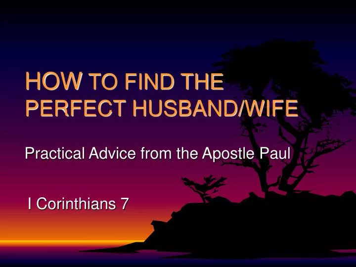 how to find the perfect husband wife n.