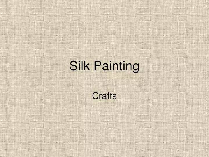 silk painting n.