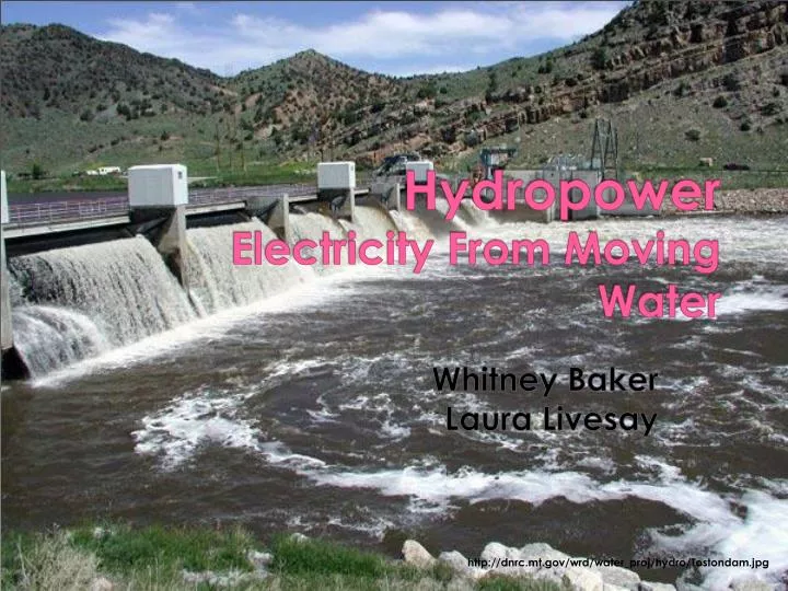 PPT Hydropower Electricity From Moving Water PowerPoint Presentation