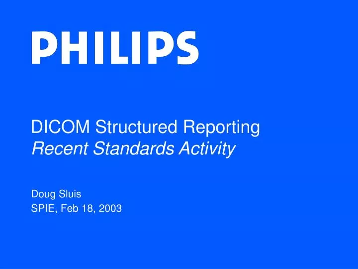 dicom structured reporting recent standards activity n.
