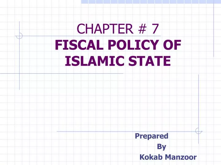 chapter 7 fiscal policy of islamic state n.