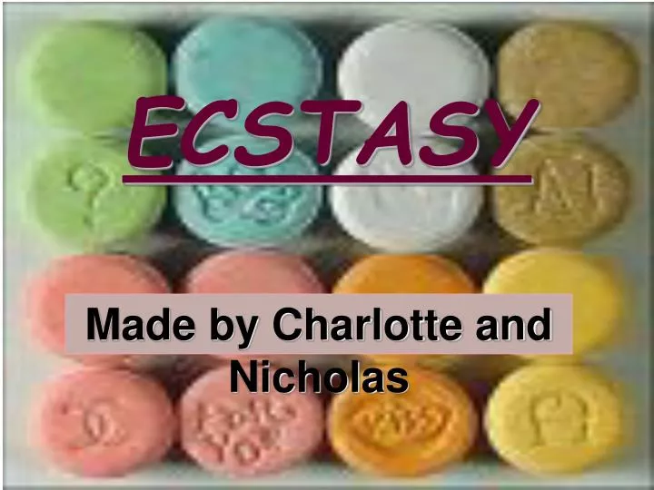extacy by red chief means
