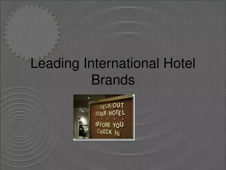 leading international hotel brands n.