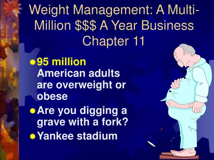 weight management a multi million a year business chapter 11 n.