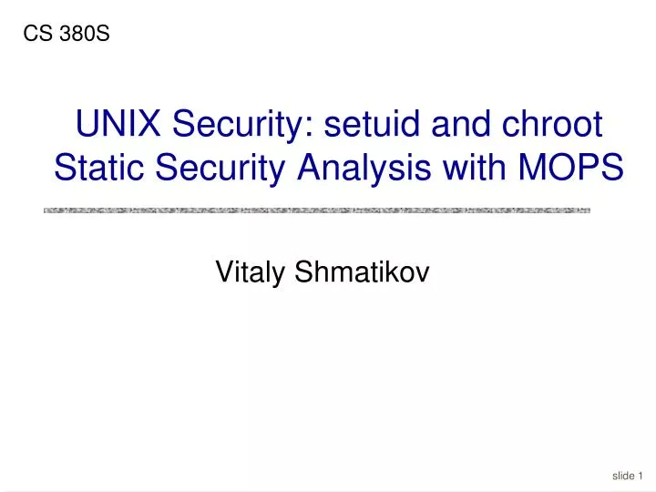 unix security setuid and chroot static security analysis with mops n.