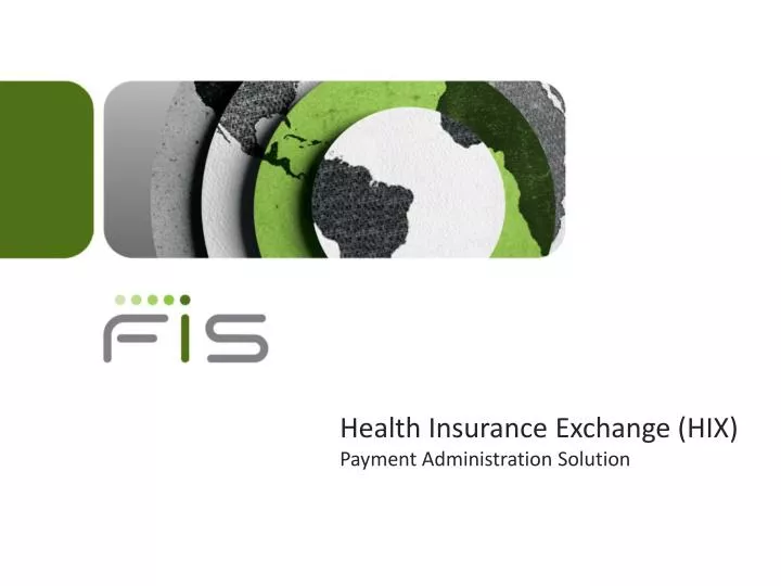 health insurance exchange hix payment administration solution n.