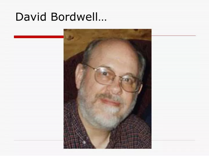 PPT David Bordwell… PowerPoint Presentation, free download ID1033096