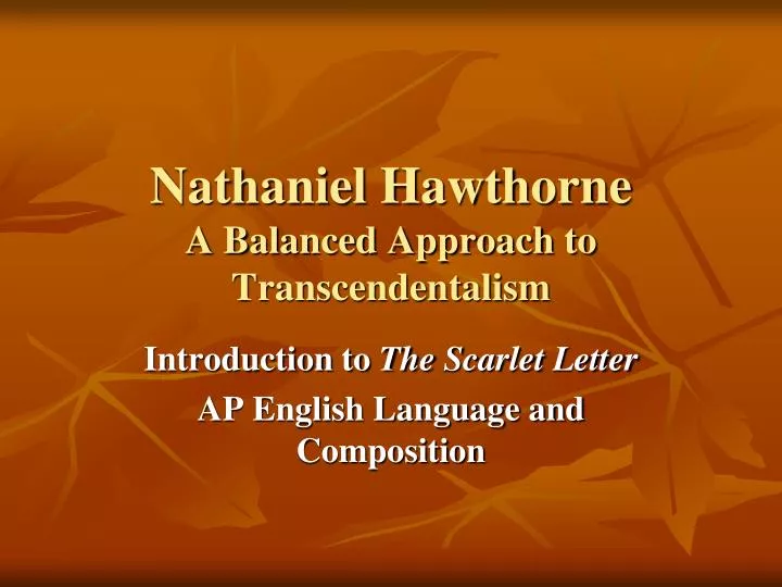 nathaniel hawthorne a balanced approach to transcendentalism n.