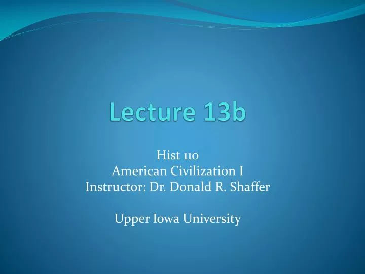 PPT - Lecture 13b PowerPoint Presentation, free download - ID:1033359