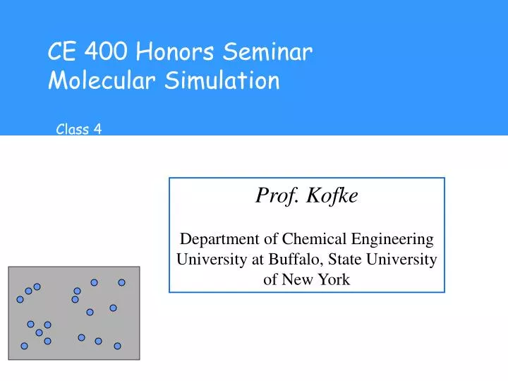 ce 400 honors seminar molecular simulation n.