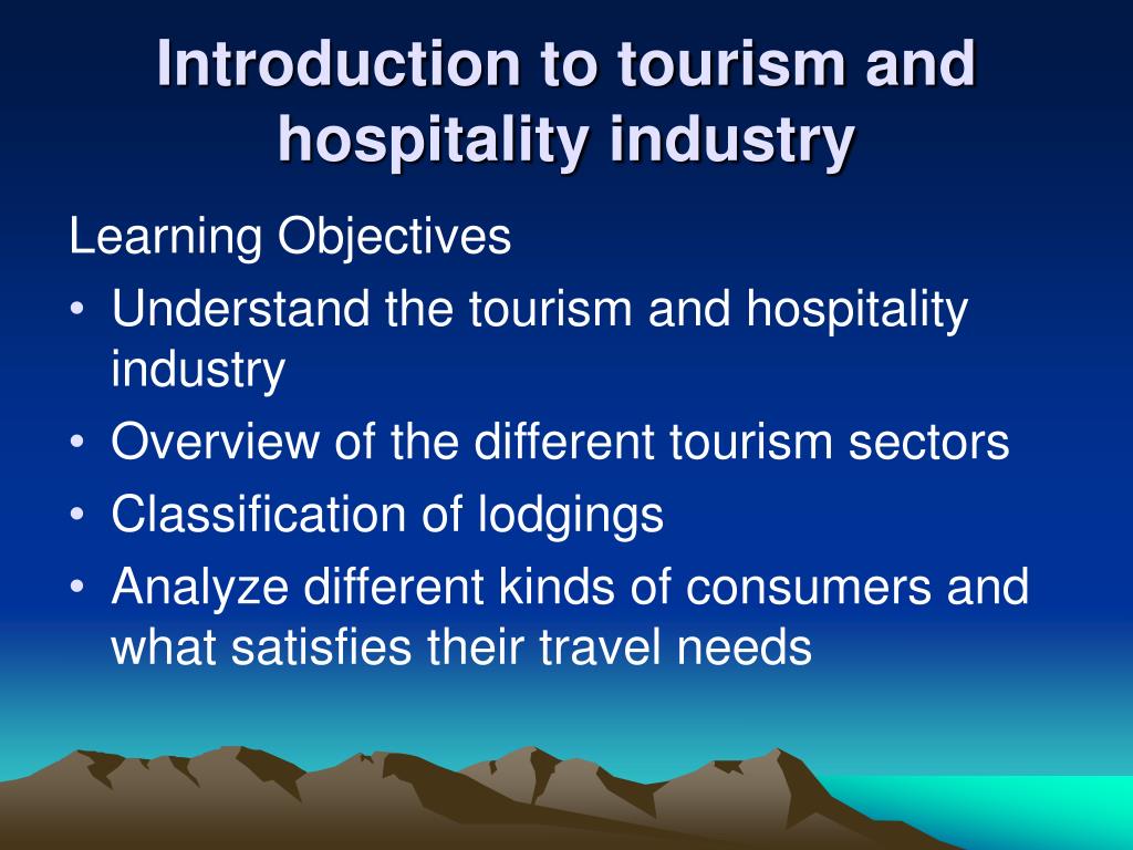 introduction to tourism & hospitality industry