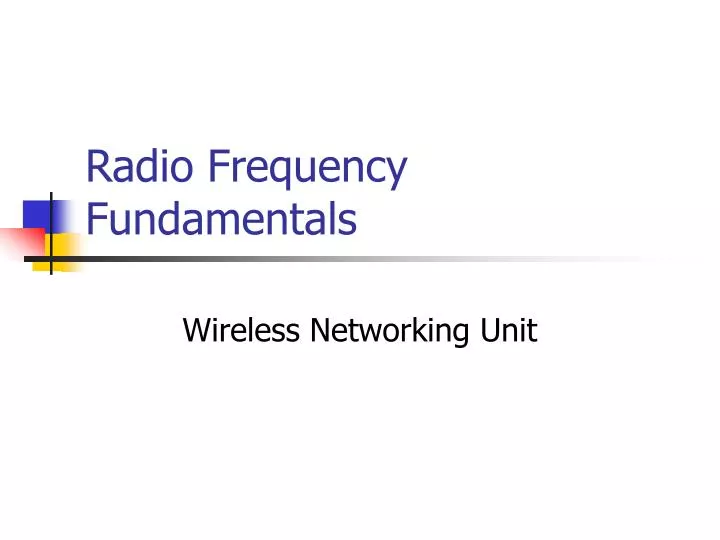 PPT Radio Frequency Fundamentals PowerPoint Presentation Free 
