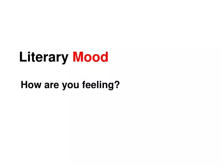 PPT Literary Mood PowerPoint Presentation Free Download ID 1034875