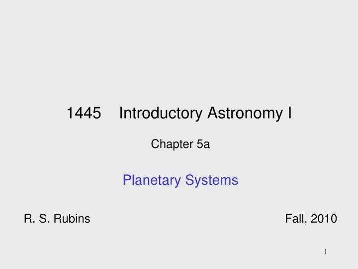 1445 introductory astronomy i n.