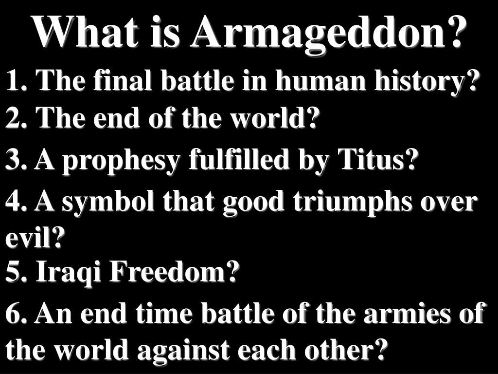 PPT - What is Armageddon? PowerPoint Presentation, free download - ID