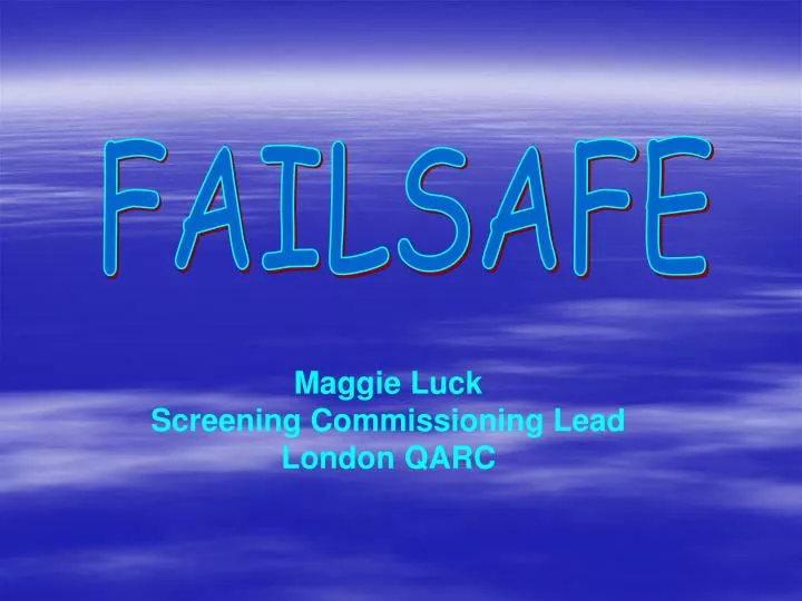 PPT - FAILSAFE PowerPoint Presentation, free download - ID:1036378