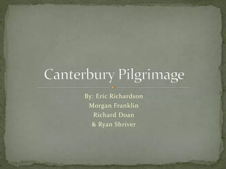 canterbury pilgrimage n.
