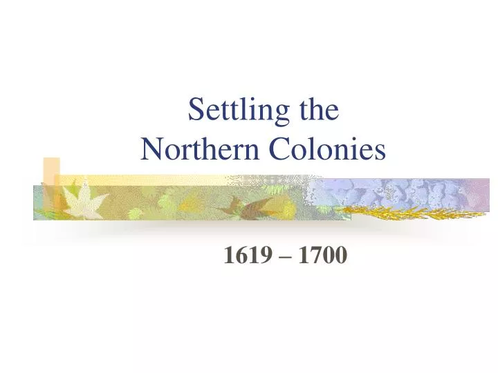 settling the northern colonies n.