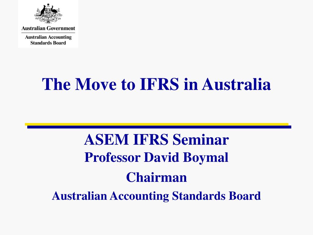 Generator ukrudtsplante hvis du kan PPT - The Move to IFRS in Australia PowerPoint Presentation, free download  - ID:104116
