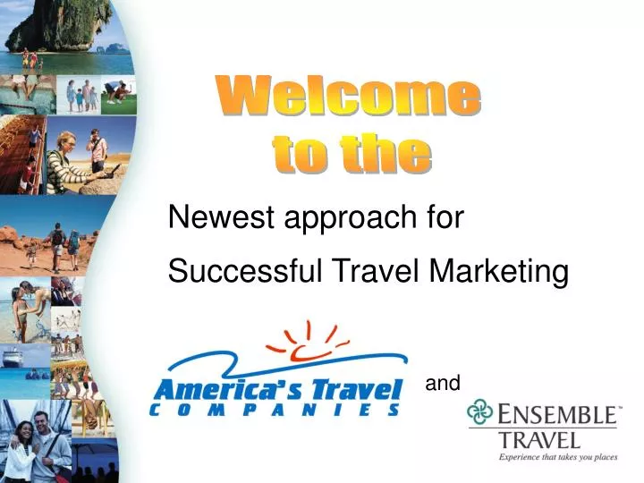 newest approach for successful travel marketing and n.