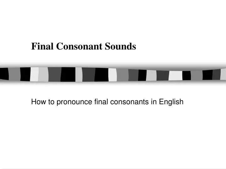 ppt-final-consonant-sounds-powerpoint-presentation-free-download